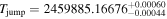 ${T}_{{\rm{jump}}}=2459885.1667{6}_{-0.00044}^{+0.00060}$