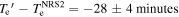 ${T}_{{\rm{e}}}^{\prime} -{T}_{{\rm{e}}}^{\mathrm{NRS2}}=-28\pm 4\,\mathrm{minutes}$