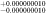 ${}_{-0.000000010}^{+0.000000010}$