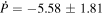 $\dot{P}=-5.58\pm 1.81$