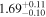 $1.6{9}_{-0.10}^{+0.11}$