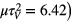 $\mu \tau _{V}^{2}=6.42)$
