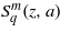 ${S}_{q}^{m}(z,a)$