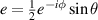 $e = \frac{1}{2}{e^{ - i\phi }}\sin \theta $