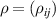 $\rho = \left( {{\rho _{ij}}} \right)$