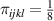 ${\pi _{ijkl}} = \frac{1}{8}$