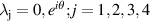 ${\lambda _{\text{j}}} = 0,{e^{i\theta }};j = 1,2,3,4$