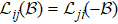 ${ {\mathcal L} }_{ij}({\mathcal B})={ {\mathcal L} }_{ji}(- {\mathcal B})$