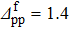 ${\varDelta }_{{\rm{pp}}}^{{\rm{f}}}=1.4$