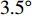 $ 3.5^{\circ} $