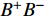 $ B^{+}B^{-} $