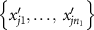 $\left\{ {x{^{^{\prime}}_{j1}}, \ldots ,{\text{ }}x{^{^{\prime}}_{j{n_1}}}} \right\}$