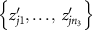 $\left\{ {z{^{^{\prime}}_{j1}}, \ldots ,{\text{ }}z{^{^{\prime}}_{j{n_3}}}} \right\}$