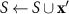$S \leftarrow S \cup \mathbf^}$