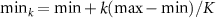 $\textrm_k = \textrm + k (\textrm-\textrm)/K$