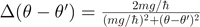 ${\Delta}(\theta -{\theta }^{\prime })=\frac{2mg/\hslash }{{(mg/\hslash )}^{2}+{(\theta -{\theta }^{\prime })}^{2}}$