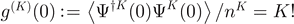 ${g}^{(K)}(0){:=}\left\langle {{\Psi}}^{{\dagger}K}(0){{\Psi}}^{K}(0)\right\rangle /{n}^{K}=K!$