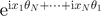 ${\text{e}}^{\text{i}{x}_{1}{\theta }_{N}+\cdots +\text{i}{x}_{N}{\theta }_{1}}$