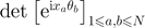 $\mathrm{det}{\left[{\text{e}}^{\text{i}{x}_{a}{\theta }_{b}}\right]}_{1\leqslant a,b\leqslant N}$