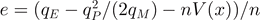$e=({q}_{E}-{q}_{P}^{2}/(2{q}_{M})-nV(x))/n$