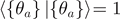 $\left\langle \left\{{\theta }_{a}\right\}\left\vert \left\{{\theta }_{a}\right\}\right\rangle \right.=1$