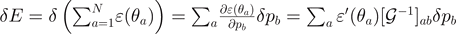 $\delta E=\delta \left({\sum }_{a=1}^{N}\varepsilon ({\theta }_{a})\right)={\sum }_{a}\frac{\partial \varepsilon ({\theta }_{a})}{\partial {p}_{b}}\delta {p}_{b}={\sum }_{a}\;{\varepsilon }^{\prime }({\theta }_{a}){[{\mathcal{G}}^{-1}]}_{ab}\delta {p}_{b}$