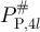 $P_{\mathrm{P},4l}^\#$