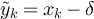 $\tilde{y}_k = x_k - \delta$