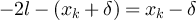 $-2l -(x_k + \delta) = x_k - \delta$