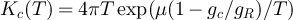 $K_c(T) = 4\pi T \exp(\mu(1 - g_c/g_R)/T)$