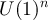 $U(1)^n$