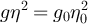$g \eta^2 = g_0 \eta_0^2$