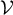 $\mathcal{V}$