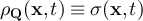 $\rho_\textbf{Q}(\textbf{x},t)\equiv \sigma(\textbf{x},t)$