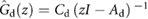 $\hat{G}_{{\rm d}}(z) = C_{{\rm d}} \left(zI - A_{{\rm d}} \right){}^{-1}$