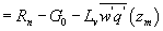 $ = R_n - G_0 - L_v \overline {w^\prime q^\prime } (z_m )$