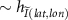 $\sim h_{\widetilde{I}(lat, lon)}$