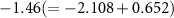 $-1.46 ( = -2.108 + 0.652)$