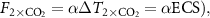 $F_{2\times\textrm{CO}_{2}} = \alpha \Delta T_{2\times\textrm{CO}_{2}} = \alpha {\textrm{ECS}}),$