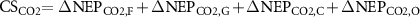 ${\text{C}}{{\text{S}}_{{\text{CO2}}}}{{ = \Delta {\text{NE}}}}{{\text{P}}_{{\text{CO2,F}}}}{{\, + \,\Delta {\text{NE}}}}{{\text{P}}_{{\text{CO2,G}}}}{{\, + \,\Delta {\text{NE}}}}{{\text{P}}_{{\text{CO2,C}}}}{{\, + \,\Delta {\text{NE}}}}{{\text{P}}_{{\text{CO2,O}}}}$