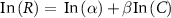 ${\text{In}}\left( R \right) = \;{\text{In}}\left( \alpha \right) + \beta {\text{In}}\left( C \right)$