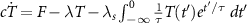 $c \dot T = F - \lambda T - \lambda_s\int_{-\infty}^0 \frac1\tau T(t^{^{\prime}})e^{t^{^{\prime}}/\tau} ~dt^{^{\prime}}$