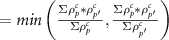 $= min\left(\frac{\Sigma \rho_p^c*\rho_{p^{^{\prime}}}^c}{\Sigma \rho_{p}^{c}}, \frac{\Sigma \rho_{p}^{c}*\rho_{p^{^{\prime}}}^{c}}{\Sigma \rho_{p^{^{\prime}}}^{c}}\right)$