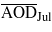 ${\overline{\mathrm{AOD }}}_{\mathrm{Jul }}$