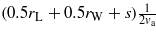 $(0.5{r}_{\mathrm{L}}+0.5{r}_{\mathrm{W}}+s)\frac{1}{2{v}_{\mathrm{a}}}$