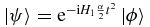 $\left|\psi \right\rangle ={\rm e}^{-{\rm i}H_{1}\frac{\alpha }{2}t^{2}}\left|\phi \right\rangle$