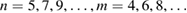 $n=5, 7, 9, \ldots, m=4, 6, 8, \ldots$