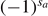 ${(-1)}^{{s}_{a}}$