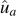 ${\hat{u}}_{a}$