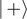 $\left\vert \enspace +\right\rangle $